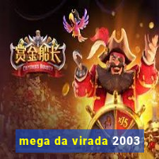 mega da virada 2003